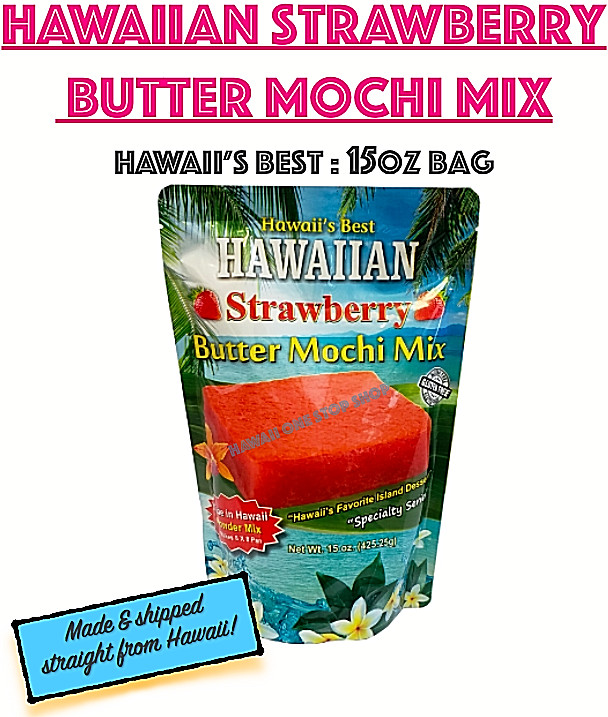 Hawaiian STRAWBERRY BUTTER MOCHI MIX Hawaii’s Best Hawaiian 15 oz Luau Dessert